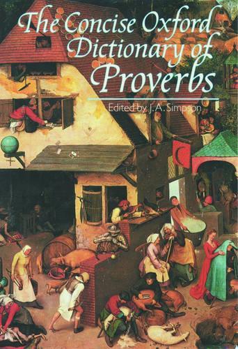 The Concise Oxford Dictionary of Proverbs
