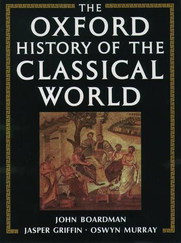 The Oxford History of the Classical World