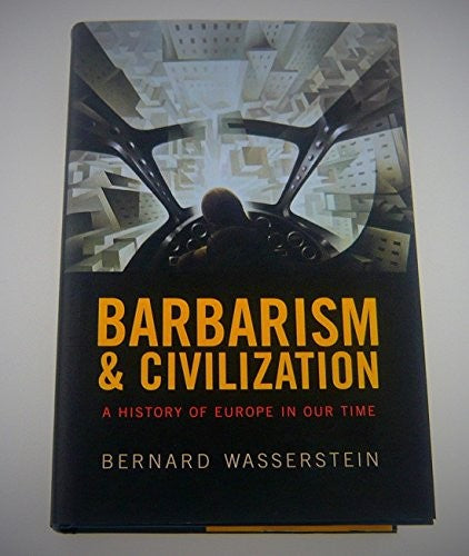 Barbarism and Civilization
