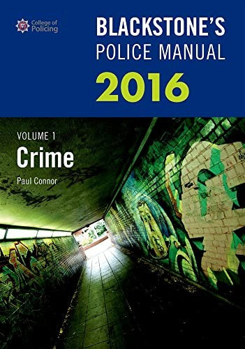 Blackstone's Police Manual Volume 1