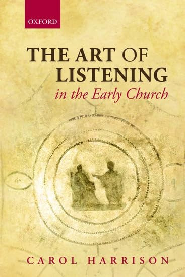 The Art of Listening in the Early Church