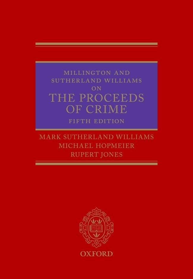 Millington and Sutherland Williams on The Proceeds of Crime