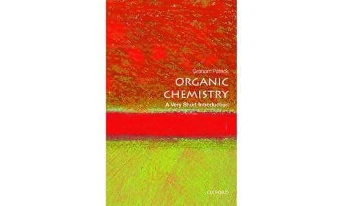 Organic Chemistry: A Very Short Introduction