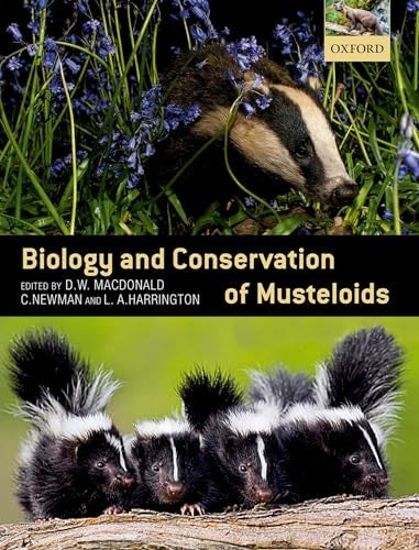Biology and Conservation of Musteloids