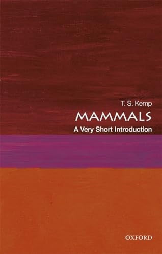 Mammals: A Very Short Introduction