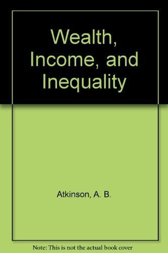 Wealth, Income and Inequality