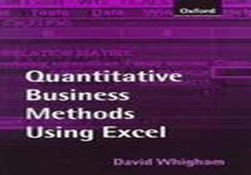 Quantitative Business Methods Using Excel