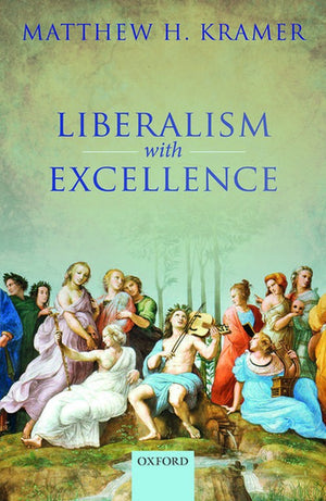 Liberalism with Excellence