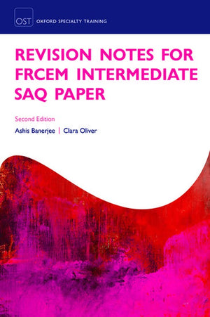 Revision Notes for the FRCEM Intermediate SAQ Paper