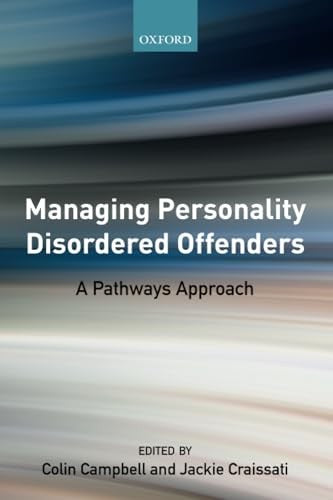 Managing Personality Disordered Offenders