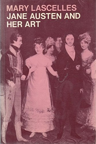 Jane Austen and Her Art