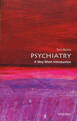 Psychiatry: A Very Short Introduction