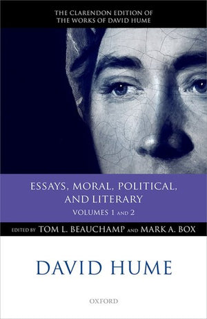 David Hume: Essays, Moral, Political, and Literary