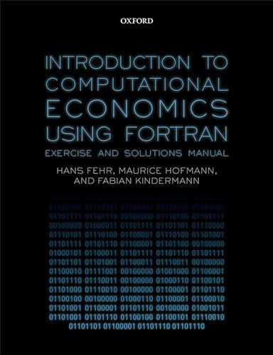Introduction to Computational Economics Using Fortran