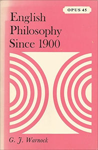 English Philosophy Since 1900 