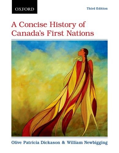 A Concise History of Canada's First Nations