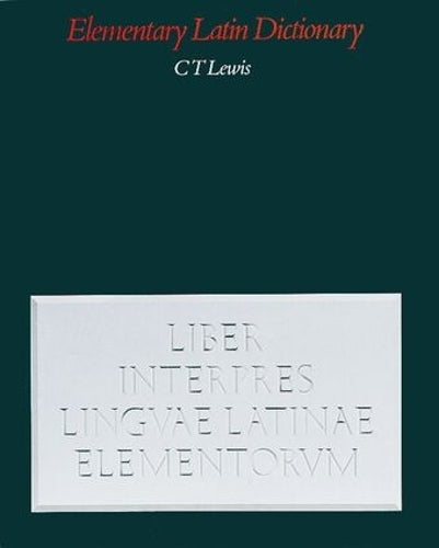 An Elementary Latin Dictionary