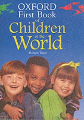 The Oxford First Book of Children of the World