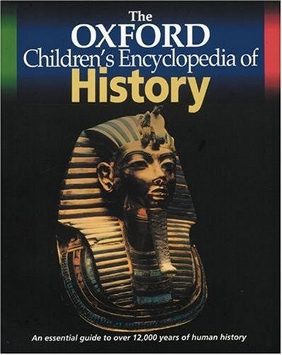 The Oxford Children's Encyclopedia of History