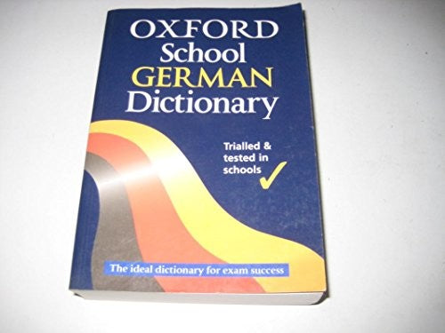 The Oxford School German Dictionary