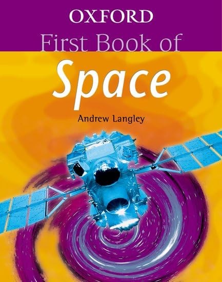 Oxford First Book of Space