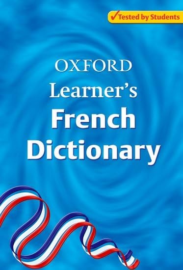 OXFORD LEARNER'S FRENCH DICTIONARY