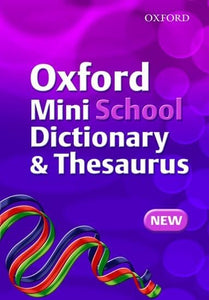 Oxford Mini School Dictionary and Thesaurus 
