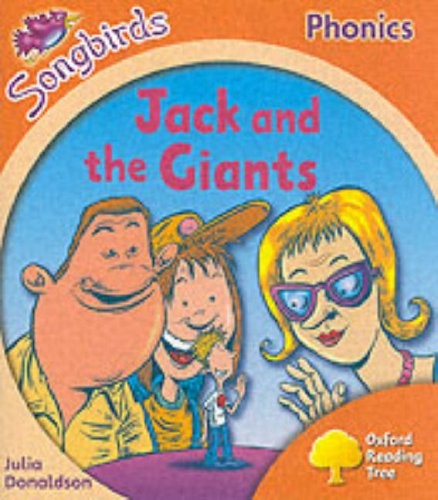 Oxford Reading Tree: Stage 6: Songbirds: Jack and the Giants