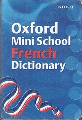 Oxford Mini School French Dictionary