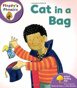 Oxford Reading Tree: Level 1+: Floppy's Phonics: Cat in a Bag 