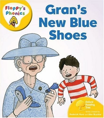Oxford Reading Tree: Level 5: Floppy's Phonics: Gran's New Blue Shoes