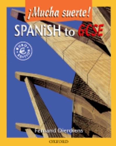 Mucha suerte! Spanish to GCSE