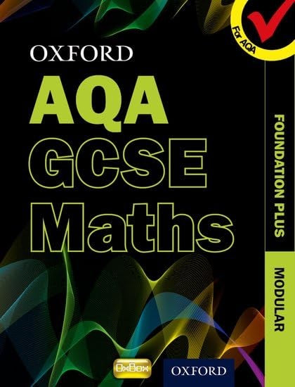 Oxford GCSE Maths for AQA: Foundation Plus Student Book