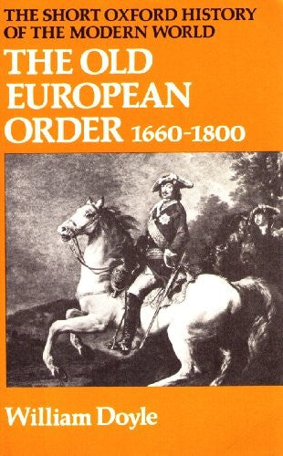 The Old European Order, 1660-1800