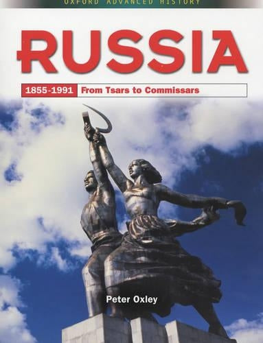 Russia 1855-1991: From Tsars to Commissars