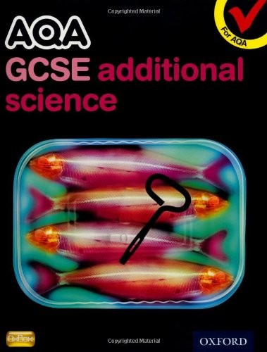 AQA GCSE Additional Science Student Book