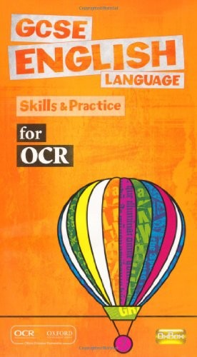 GCSE English Language for OCR Skills and Practice Book