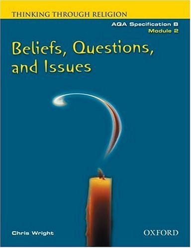 Thinking Through Religion Module 2 Beliefs, Questions and Issues