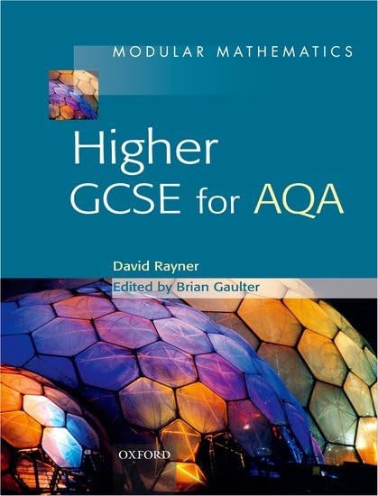 Modular Mathematics: Higher GCSE for AQA