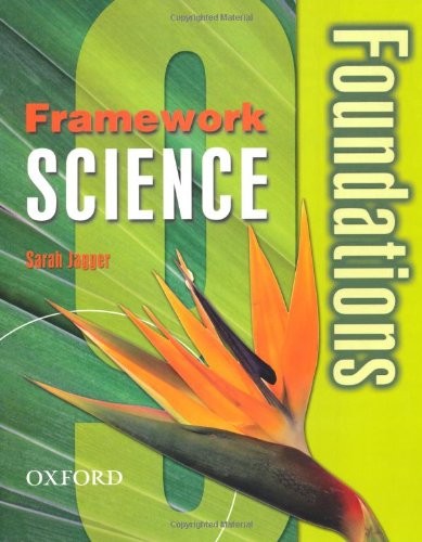 Framework Science: Year 9: Foundations Student Book