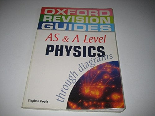 AS and A Level Physics Through Diagrams