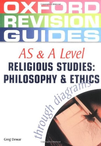 AS and A Level Philosophy and Ethics Through Diagrams