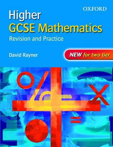 GCSE Mathematics: Revision and Practice: Higher: Students' Book 