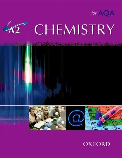 A2 Chemistry for AQA Student Book