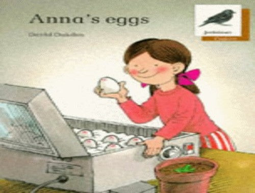Oxford Reading Tree: Stage 8: Jackdaws Anthologies: Anna's Eggs