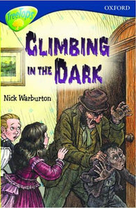 Oxford Reading Tree: Stage 14: TreeTops: Climbing in the Dark 