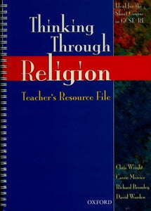 Thinking Through Religion: Teacher's Resource File 