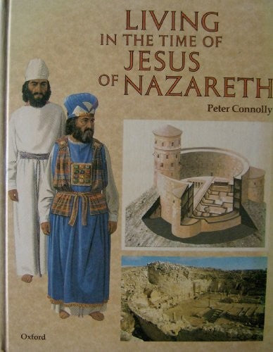 Living in the Time of Jesus of Nazareth
