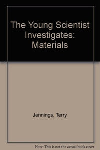 The Young Scientist Investigates 