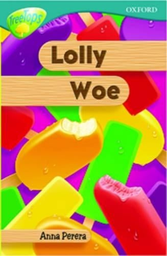 Oxford Reading Tree: Level 16: Treetops: More Stories A: Lolly Woe